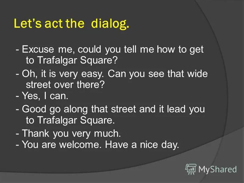 Диалог can you. Диалоги на английском для детей. Диалог на тему can по английскому. Фразы на английском спросить дорогу. L got go