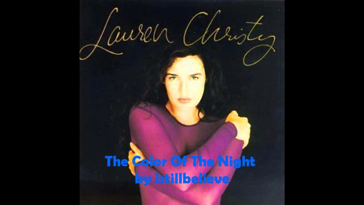 Christy the color of night. Lauren Christy. The Colour of the Night Лорен Кристи. Lauren Christy the Color of the Night. Lauren Christie - Colour of the Night.