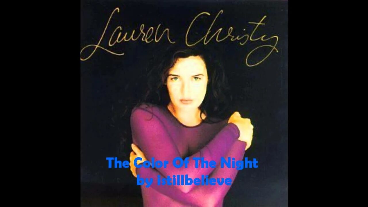 Lauren Christy. Лорен Кристи Color of the Night. The Colour of the Night Лорен Кристи. Lauren Christie Colour of the Night. The colour of the night лорен