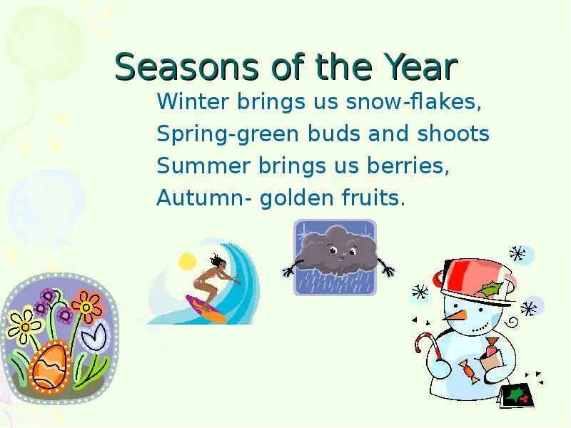 Seasons презентация. Seasons and months презентация на английском. Seasons of the year 2 класс. Seasons months of the year