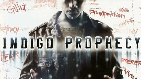Indigo prophecy