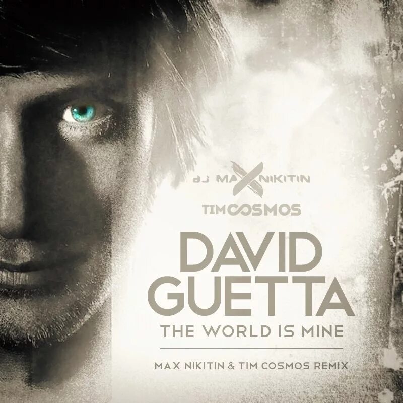 David guetta world is. Дэвид Гетта ворлд из майн. Дэвид Гетта the World is mine. David Guetta feat. JD Davis - the World is mine. David Guetta the World is mine обложка.