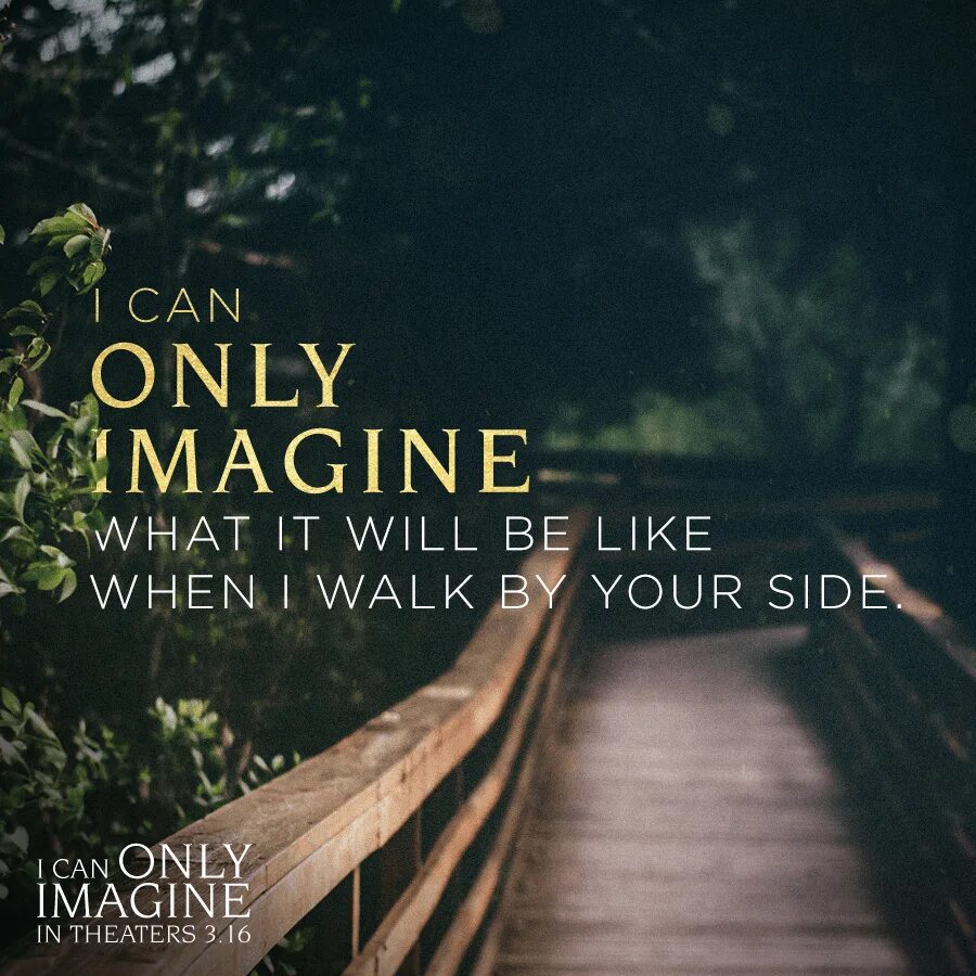 Could only imagine. I can only imagine. MERCYME I can only imagine. Could one imagine.