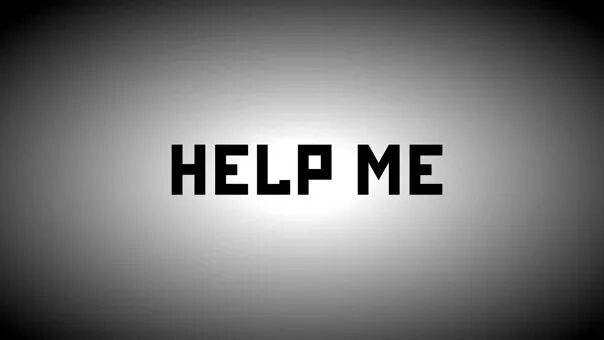 Repeat help. Надпись help. Картинка help me. Надпись help me. Хелп обои.