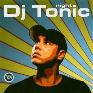 Dj tonic