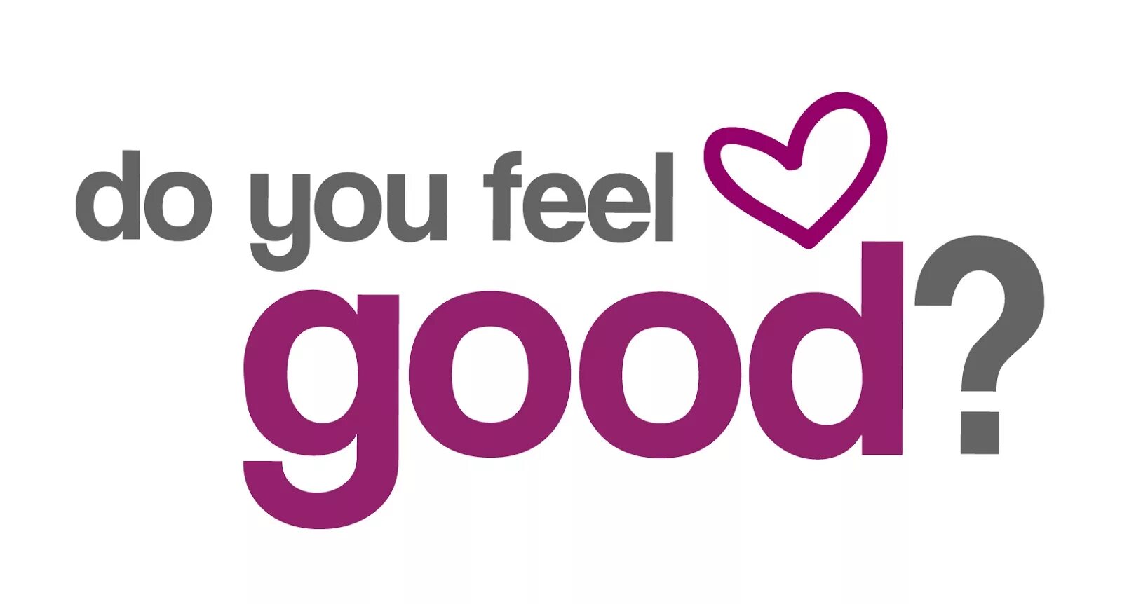 I feel me good. Feel good. To feel good. U feel good. Feelgood бренд.