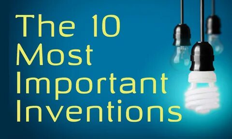 Important inventions