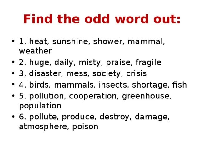 Cross the word out. Find the odd Word. Odd Word out. Find the odd Word out. One odd Word.