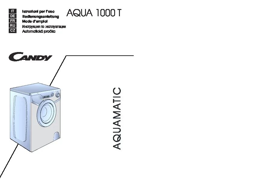 Candy Aquamatic Aqua 1000t. Стиральная машина Aquamatic Aqua 600. Aquamatic Aqua 600 инструкция. Стиральной машинки Candy Aqua 1000. Канди 1000