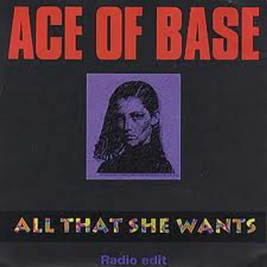 All that she wants. Ace of Base all that she wants. Ace of Base all that she wants обложка. Ace of Base Ace of Base - all that she wants. She wants на русском