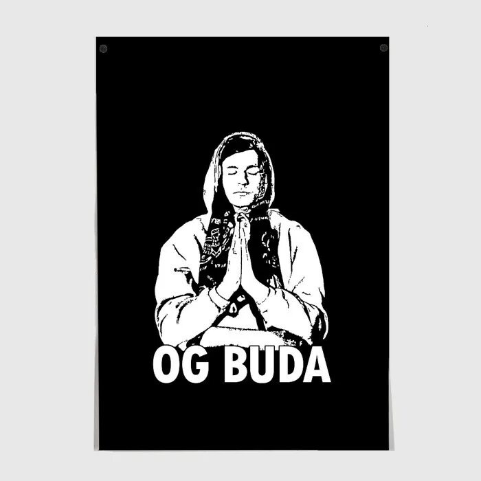 Og buda white. Og Buda Постер. Og Buda плакат. Og Buda обложка. Плакат Оджи Буда.