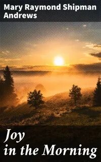 Joy in the morning
