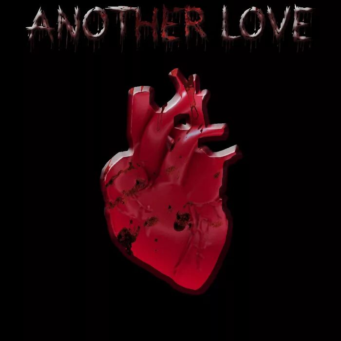 Музыка another love. Another Love. Another Love обложка. Песня another Love. Песня another Love перевод.