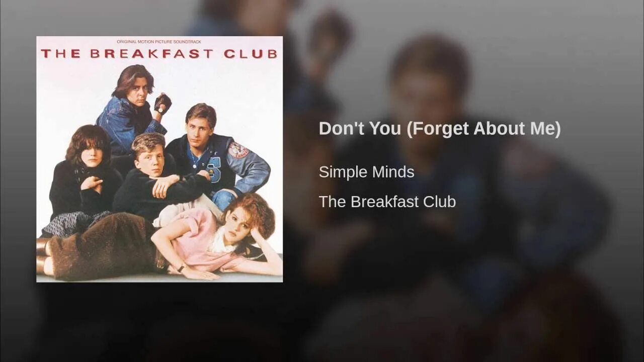 Simple minds don t you. Simple minds don&#039;t you forget about me. don&#039;t you forget about me simple minds год. the breakfast club • don&#039;t you (forget about me) • simple minds.