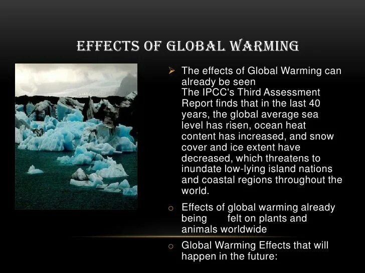 Презентация на тему Global warming. Влияние человека на глобальное потепление. Презентация на тему глобальное потепление угроза человечеству. Effects of global warming