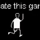 I hate man
