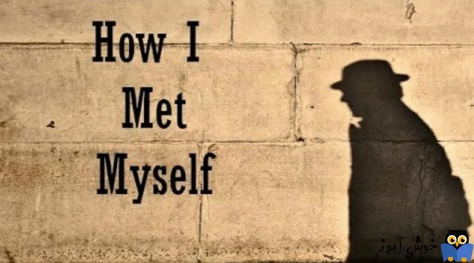 How i met myself. Meeting myself