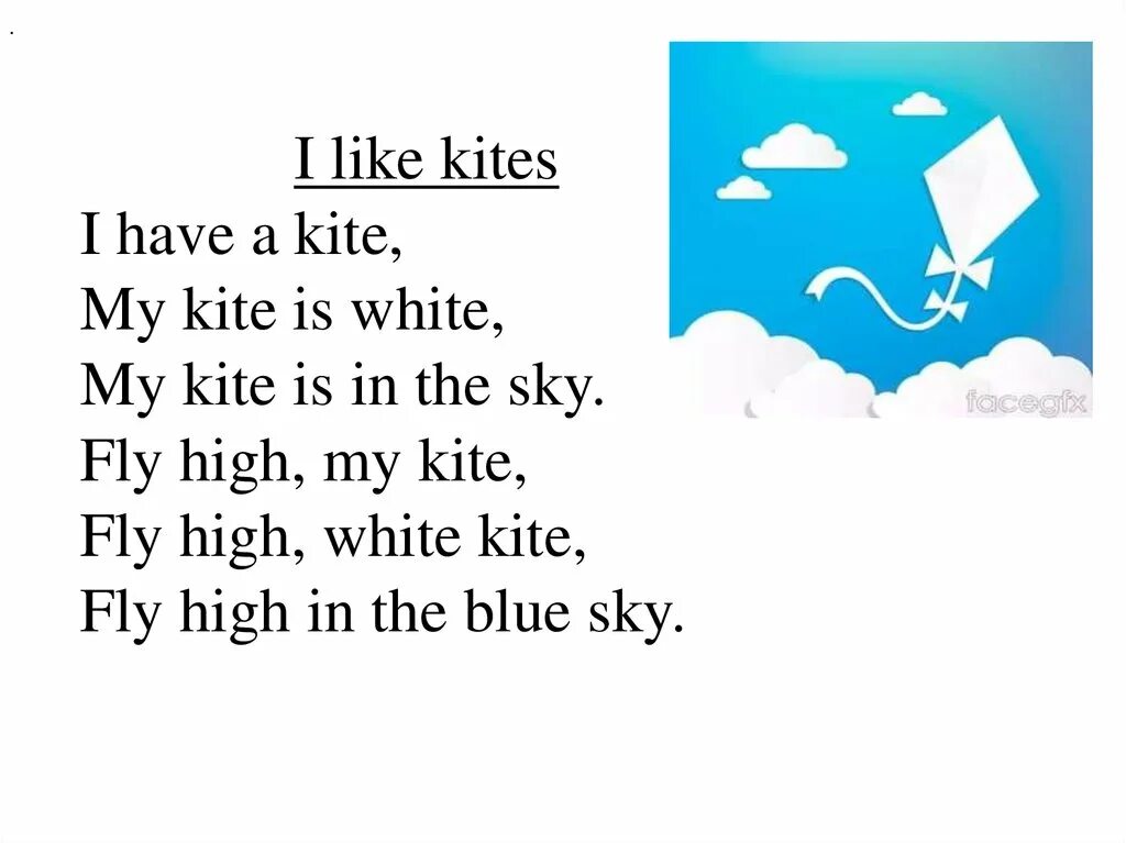 Flying a kite перевод на русский. My Kite стихотворение. Fly my Kite. My Kite is White. Стих my Kite is White.