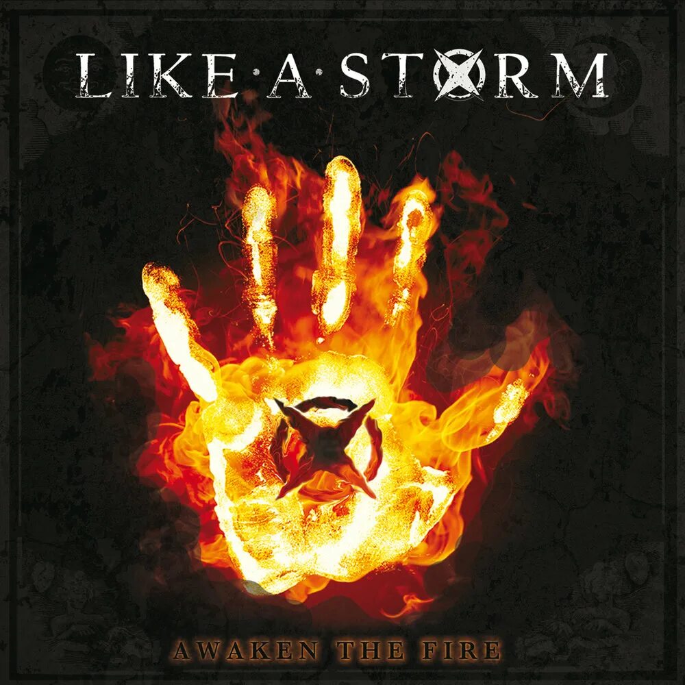 Like a Storm группа. Like a Storm Awaken the Fire. Like a Storm Love the way you hate me. Like a Storm Gangsters Paradise.