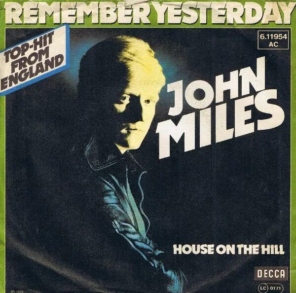 Do you remember yesterday. John miles. more miles per hour джон майлз. джон yesterday. john miles music.