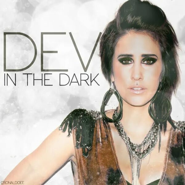 Ин дарк песня. Dev певица. Dev in the Dark. In the Dark певица. Dev in the Dark обложка.