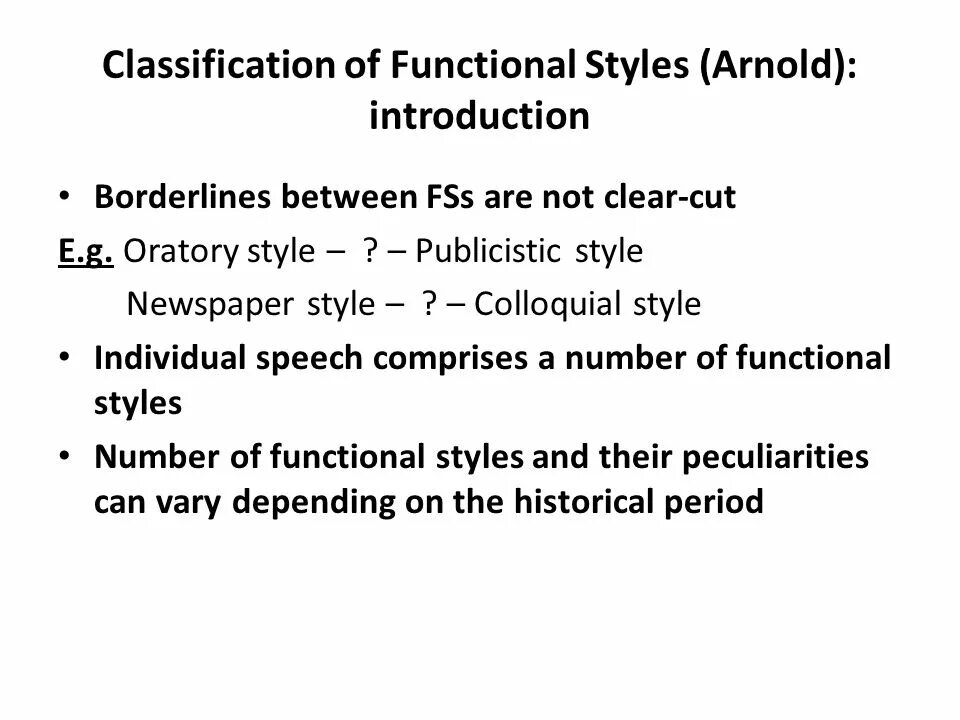Functional style. The classification of functional styles. budagov classification of functional styles. publicistic style презентация. functional stylistics classification.