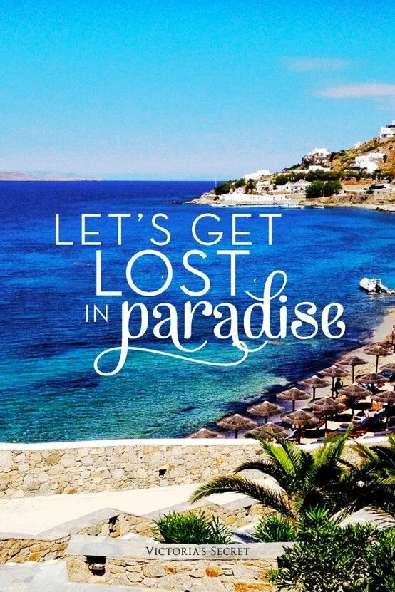 Lets get lost. Paradise перевод. lost in paradise. lost a sea перевод.