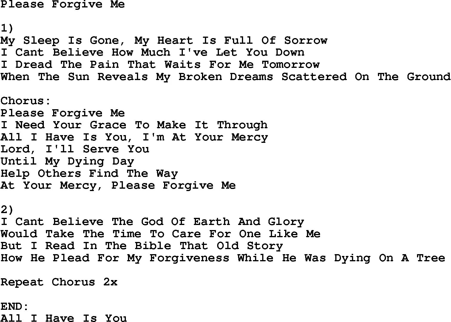 Bryan adam please forgive me. Please forgive me текст песни. please текст. please forgive me перевод. bryan adams please forgive перевод.