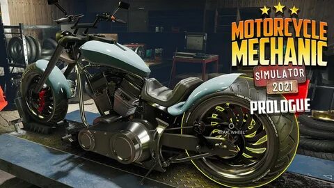 Motorcycle mechanic simulator 2021