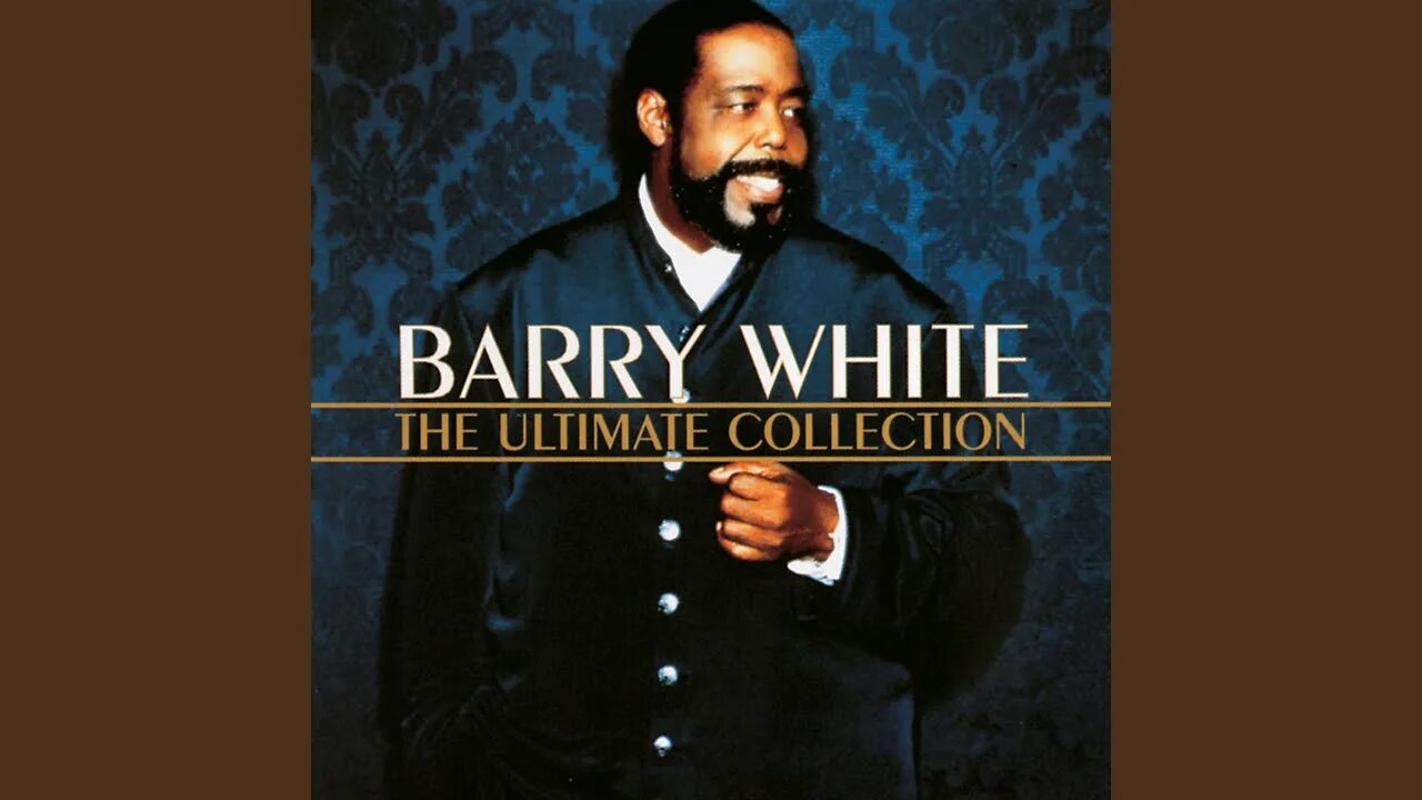 Barry white never never. Barry white never never