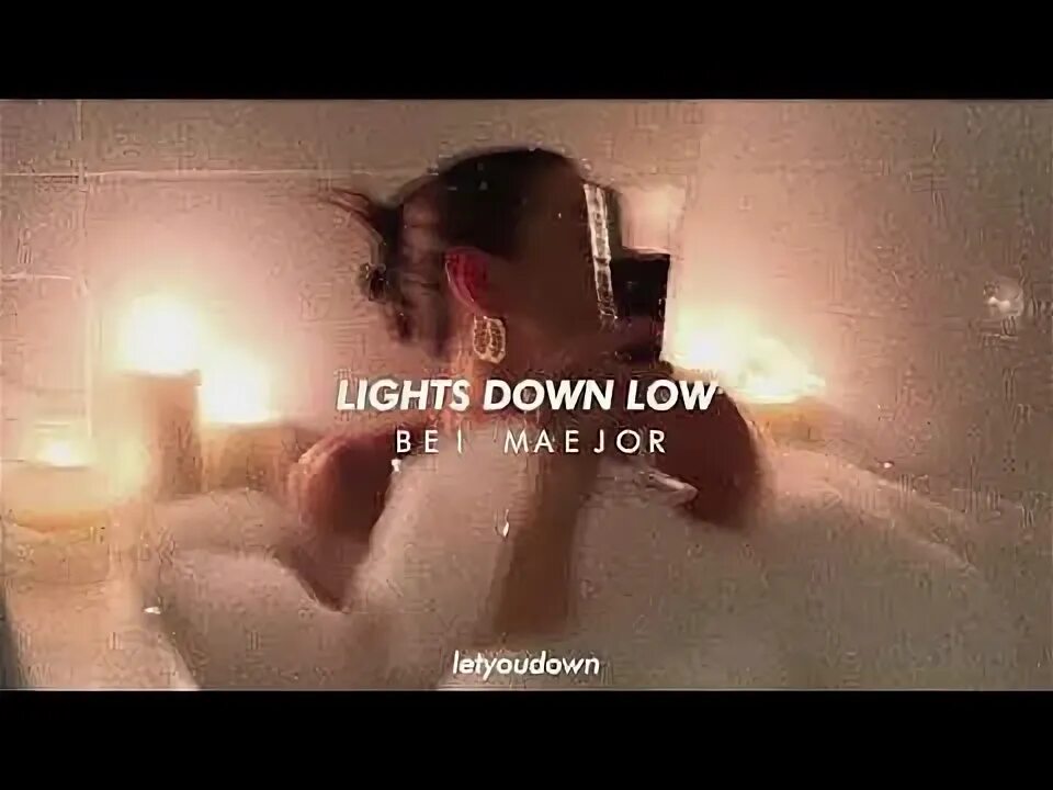 Light down low speed. Bei Maejor Lights down Low. Light down Low Slowed. Slow Low Slowed down Version. Major Lights down Low tik Tok Remix.