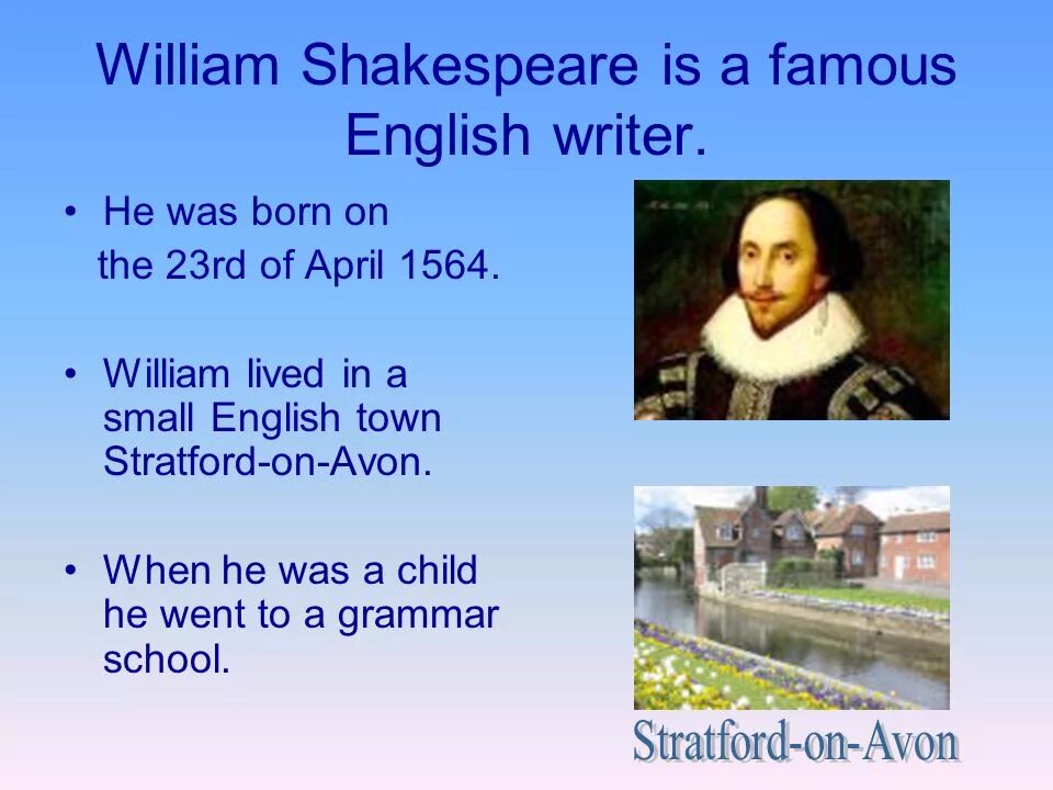 The most famous writer. Англии Уильям Шекспир. Вильям Шекспир на английском. William Shakespeare презентация. Британский писатель Уильям Шекспир на английском.