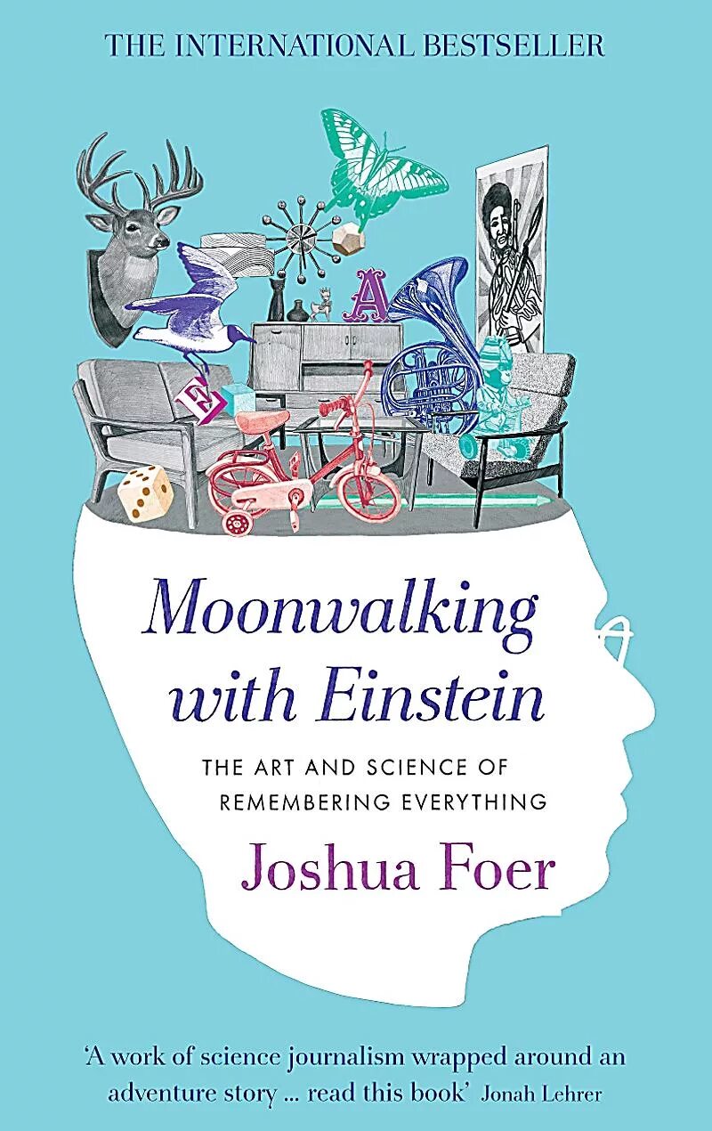 Everything english. Moonwalking with Einstein. Moonwalking with Einstein by Joshua foer. Джошуа Фоер. Фоер Воркс.