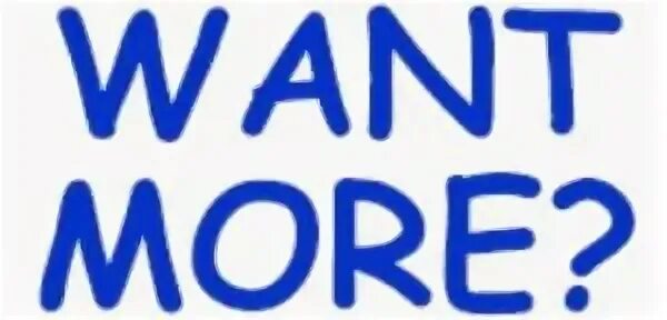 Want more click. Want more. we want more спб. more a want more. i want more information.
