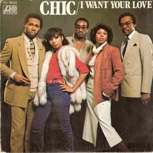 Chick 1. Chic музыкальная группа. Chic - i want your Love. Chic 1977. Chic Band Nile Rodgers and Bernard Edwards.