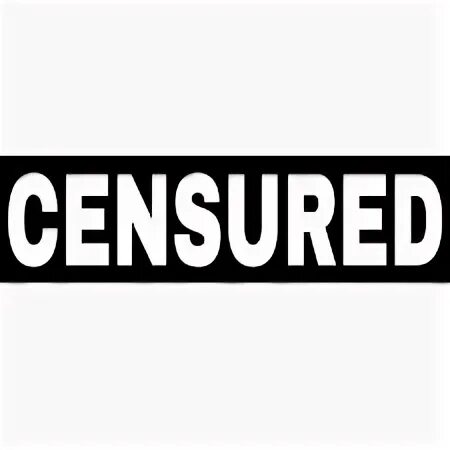 Without censure. Табличка цензура. Значок цензуры. Censured. Надпись цензура.