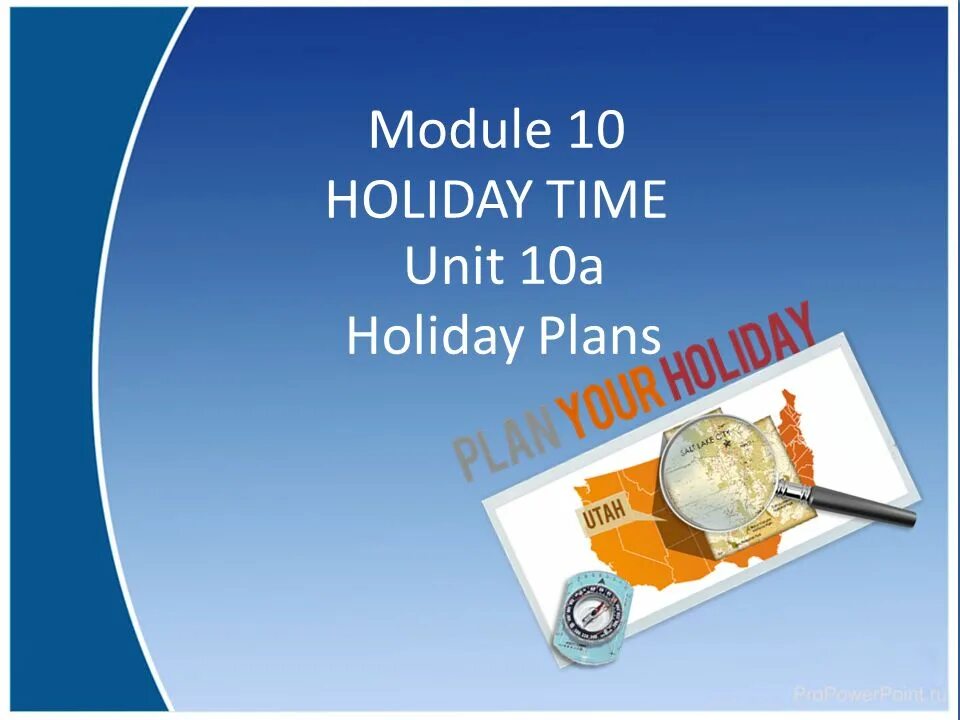 Holiday Plans 6 класс Spotlight. Holiday Plans 6 класс 10 a. 10a Holiday Plans учебник. Spotlight 10 6a. Спотлайт 10 модуль 4