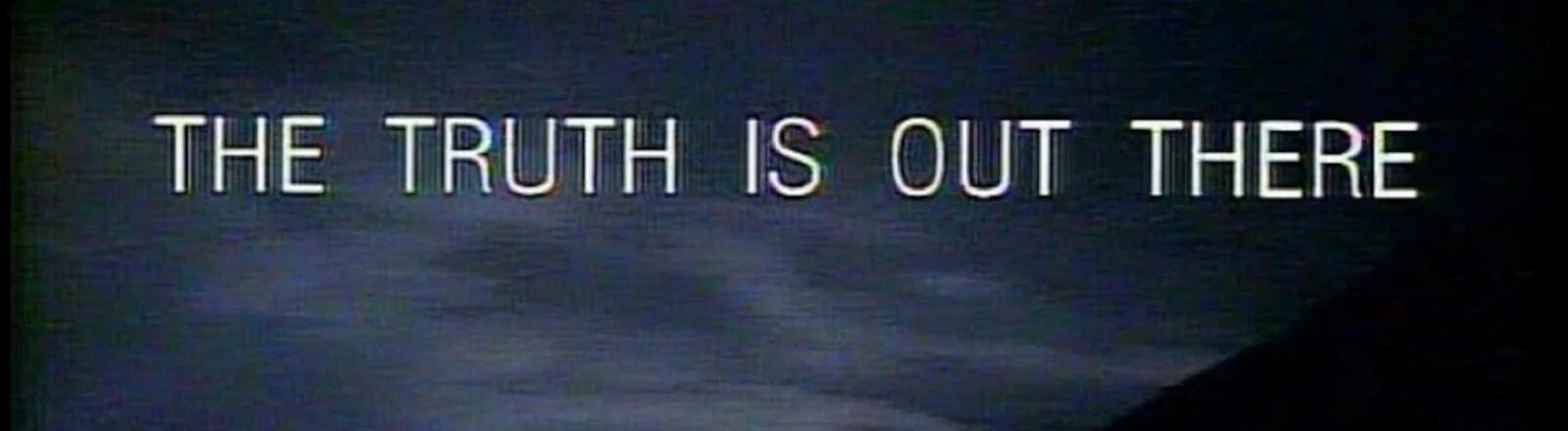 Hello out there. The truth is out there. секретные материалы the truth is out there. the truth is out there плакат. секретные материалы плакаты the truth is out there.