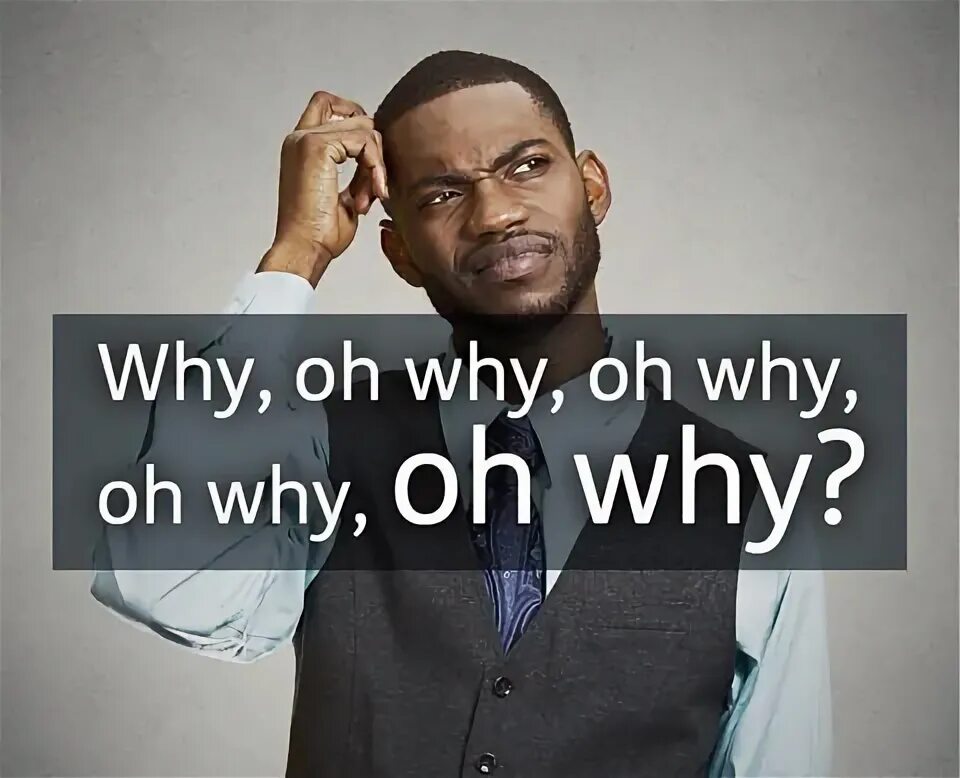 Гиф why. Why картинка. Why картинка. Why why oh that s why. Why why oh that s why.