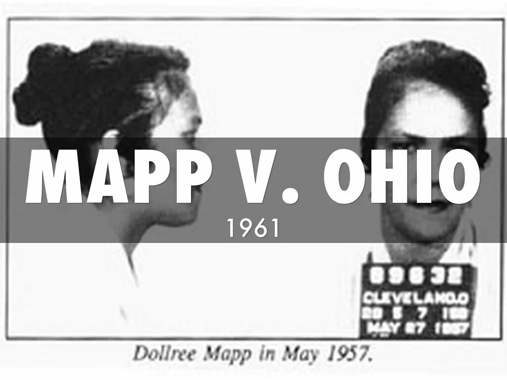 Mapp v Ohio. МАПП против Огайо (1961. МАПП против Огайо. Ohio ава.