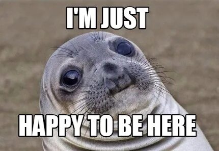 I m just here