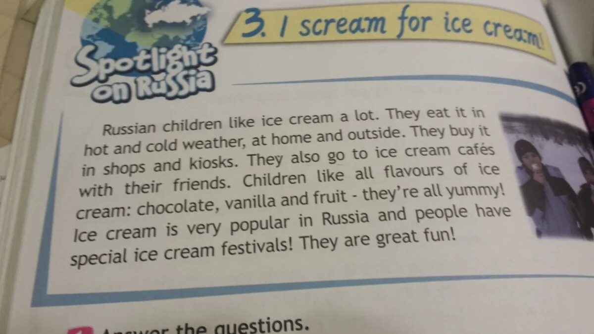 They eat it in hot and Cold weather, at Home and outside перевод на русский язык. It is likes Ice-Cream перевод на английский. Перевести на русский Russian children like Ice Cream a lot. I have a lot of friends перевод на русский. We like likes ice cream