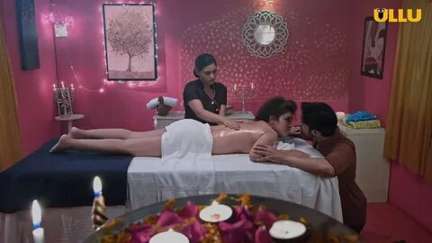 18+ Lovely Massage Parlour Part 2 2021 Hindi Ullu Originals Complete Web Se...