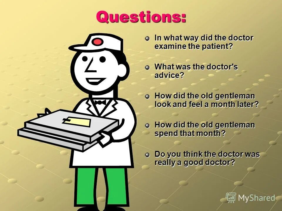 стих the doctor came. Listen and choose the correct answer ответы. I have been to the doctor. I have been to the doctor. английские врачи.