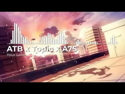 Песни your love atb