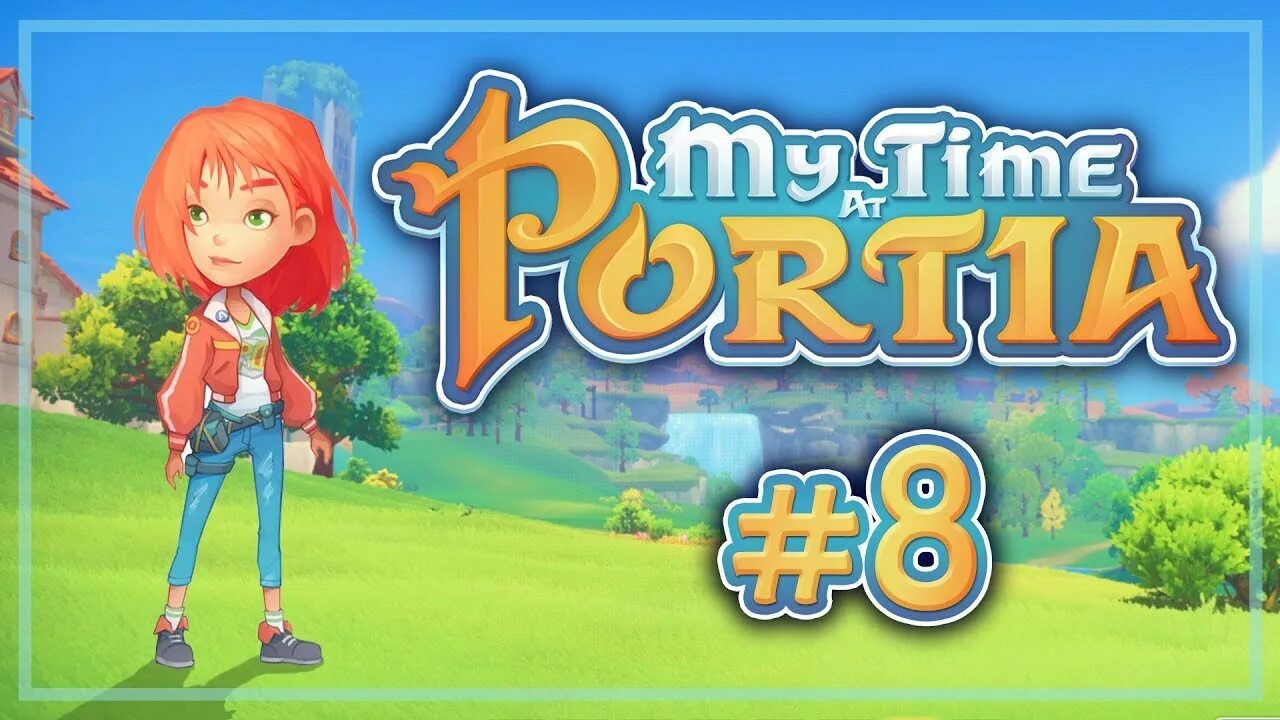 My time with you game. My time at portia фабрика. my time at portia прохождение.