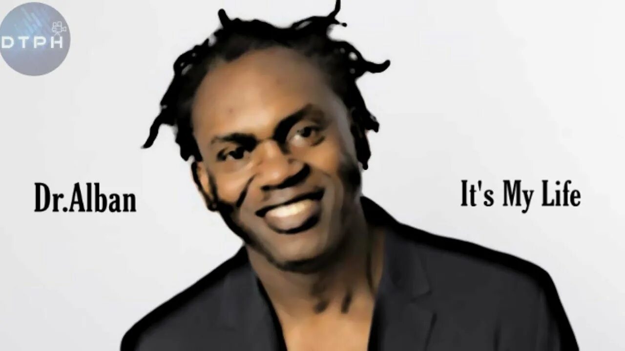 Dr Alban. Доктор албан ИТС. ИТС май лайф доктор албан май. Dr Alban it's my Life.