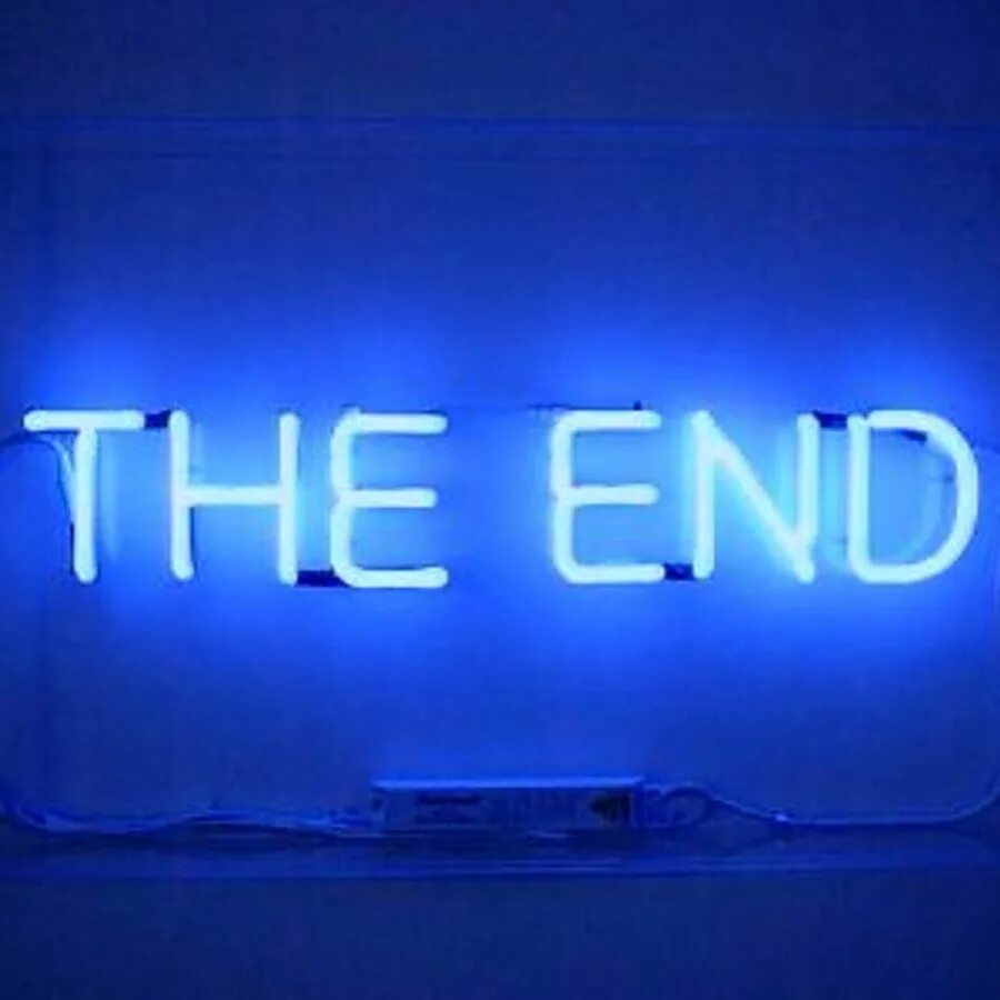 The end is beautiful. The end. The end картинка. Неоновая надпись конец. The end надпись.