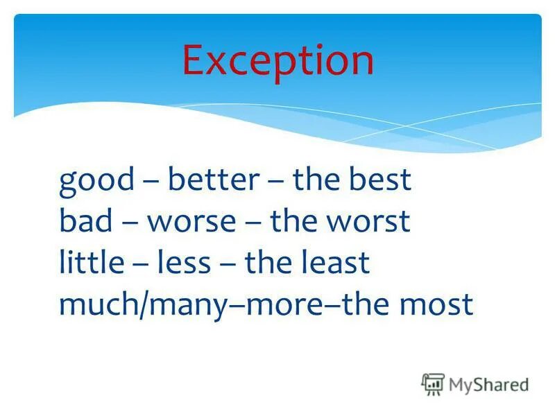 Better степени. Исключения good better the best. Good better the best таблица. Bad worse the worst исключения. Good исключение.