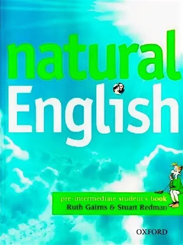 Natural english. Natural English pre-Intermediate. Natural English Intermediate. Oxford natural English. Oxford natural English pre-Intermediate Listening booklet.